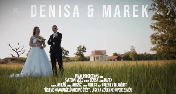 Svatební video Denisa & Marek – svatební kameraman Jamax