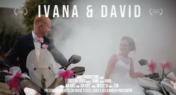 Svatební video Ivana & David – svatební kameraman Jamax