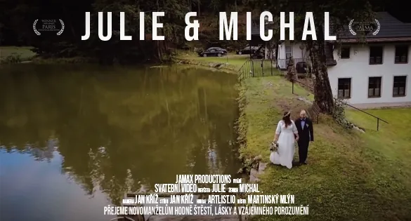 Svatební video Julie & Michal – svatební kameraman Jamax