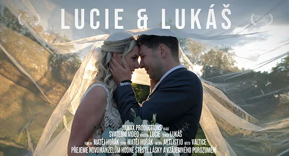Svatební video Lucie & Lukáš – svatební kameraman Jamax